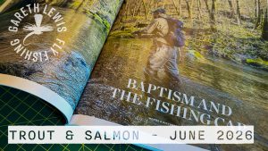 Read more about the article Trout & Salmon Magazine – Baptism and the Fishing Cap